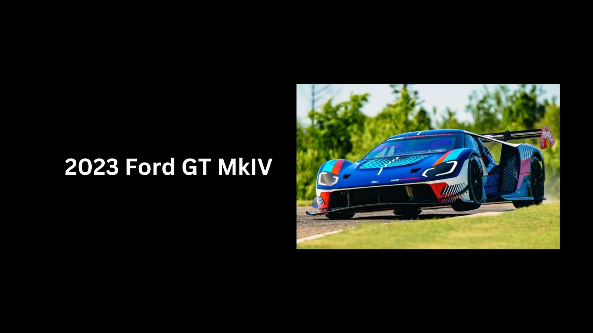 2023 Ford GT MkIV