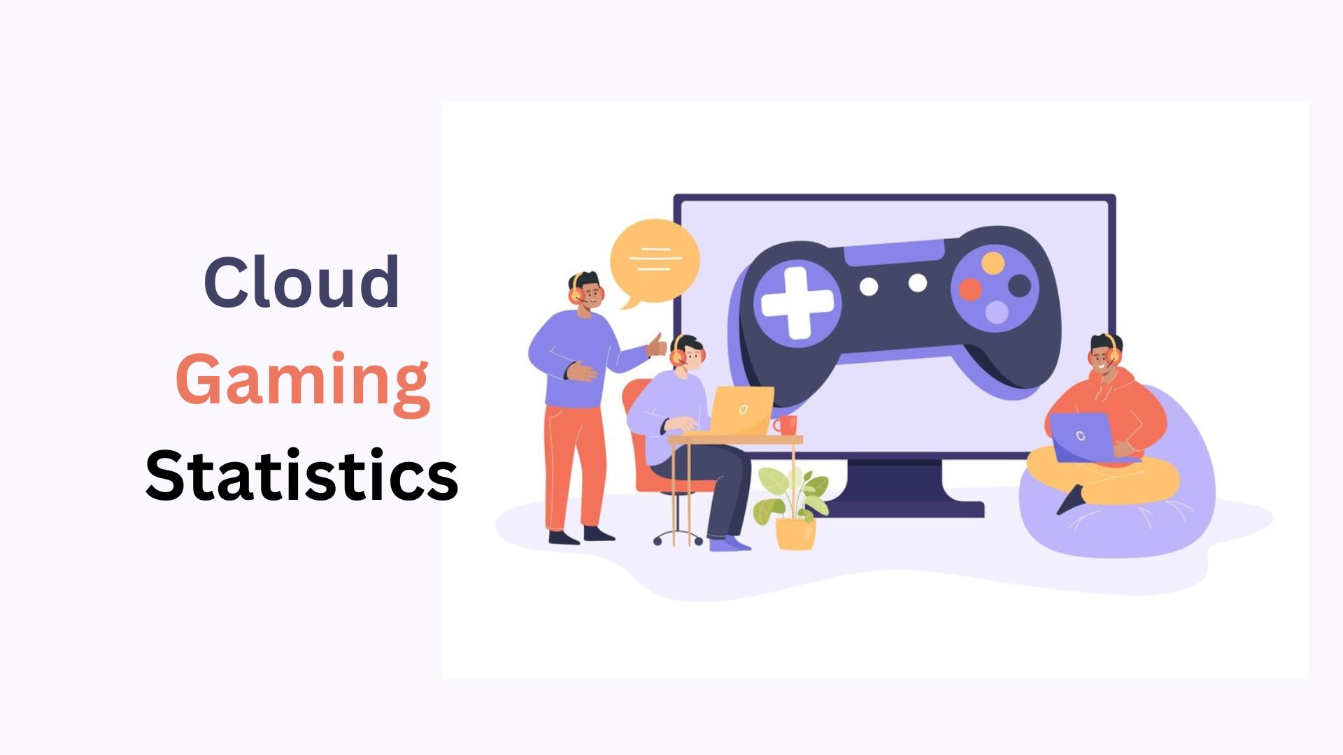 Cloud Gaming Statistics By Regions, Users And Revenue (2025)