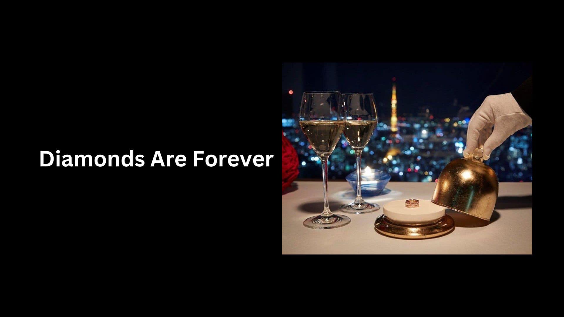 Diamonds Are Forever