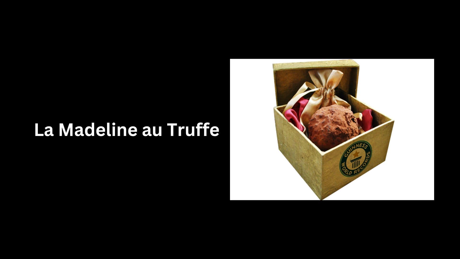 La Madeline au Truffe