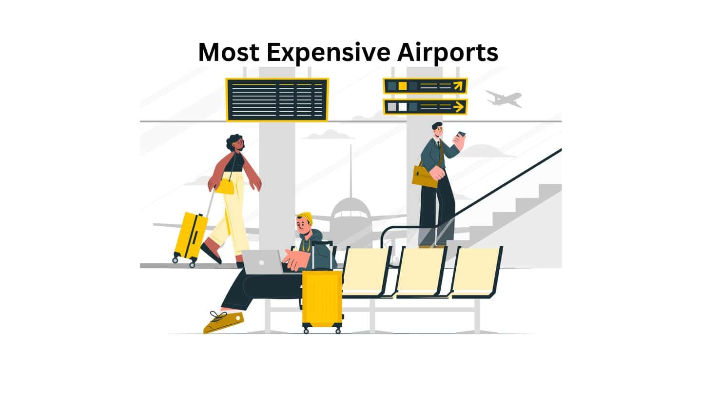 Top 10 Most Expensive Airports In The World