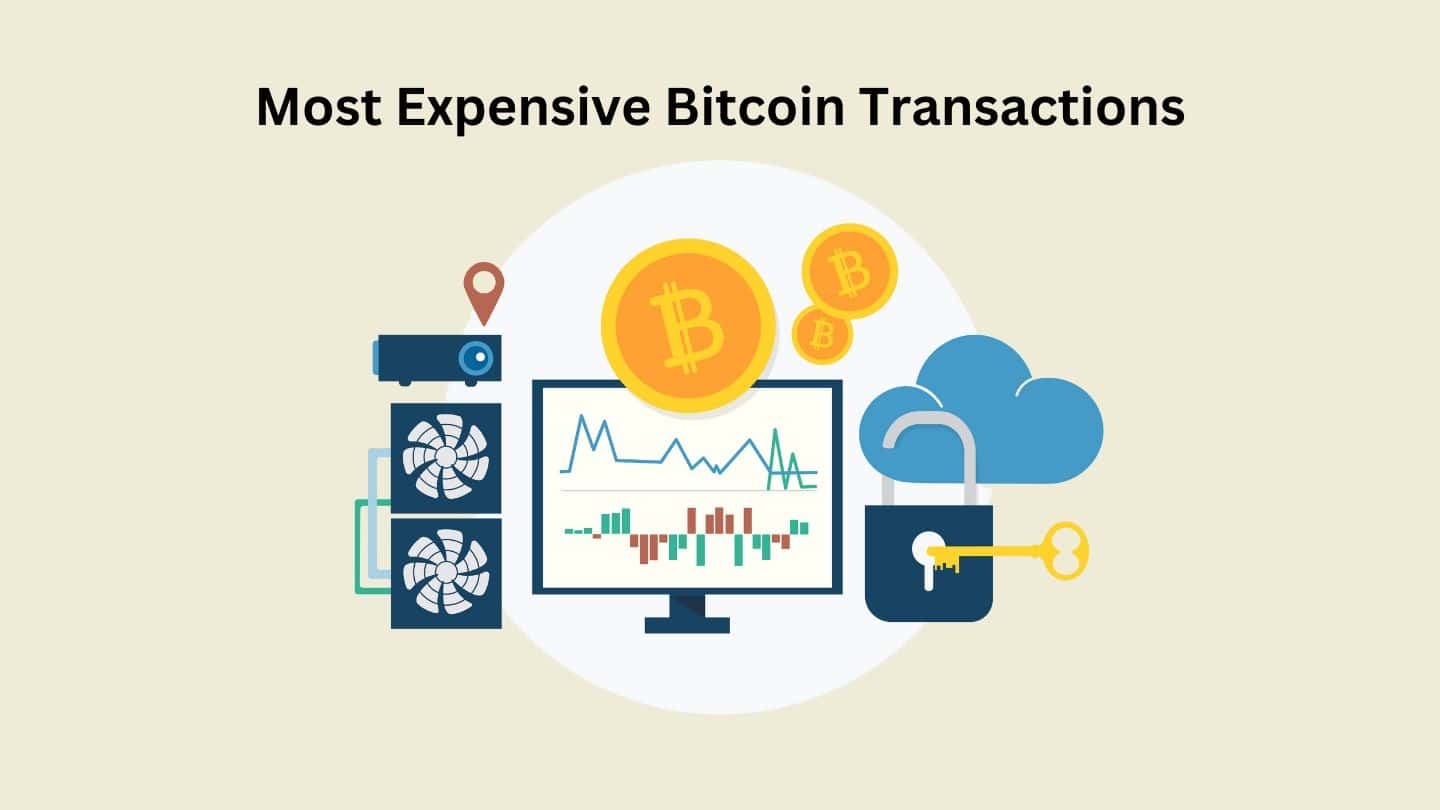 Top 10 Most Expensive Bitcoin Transactions In The World