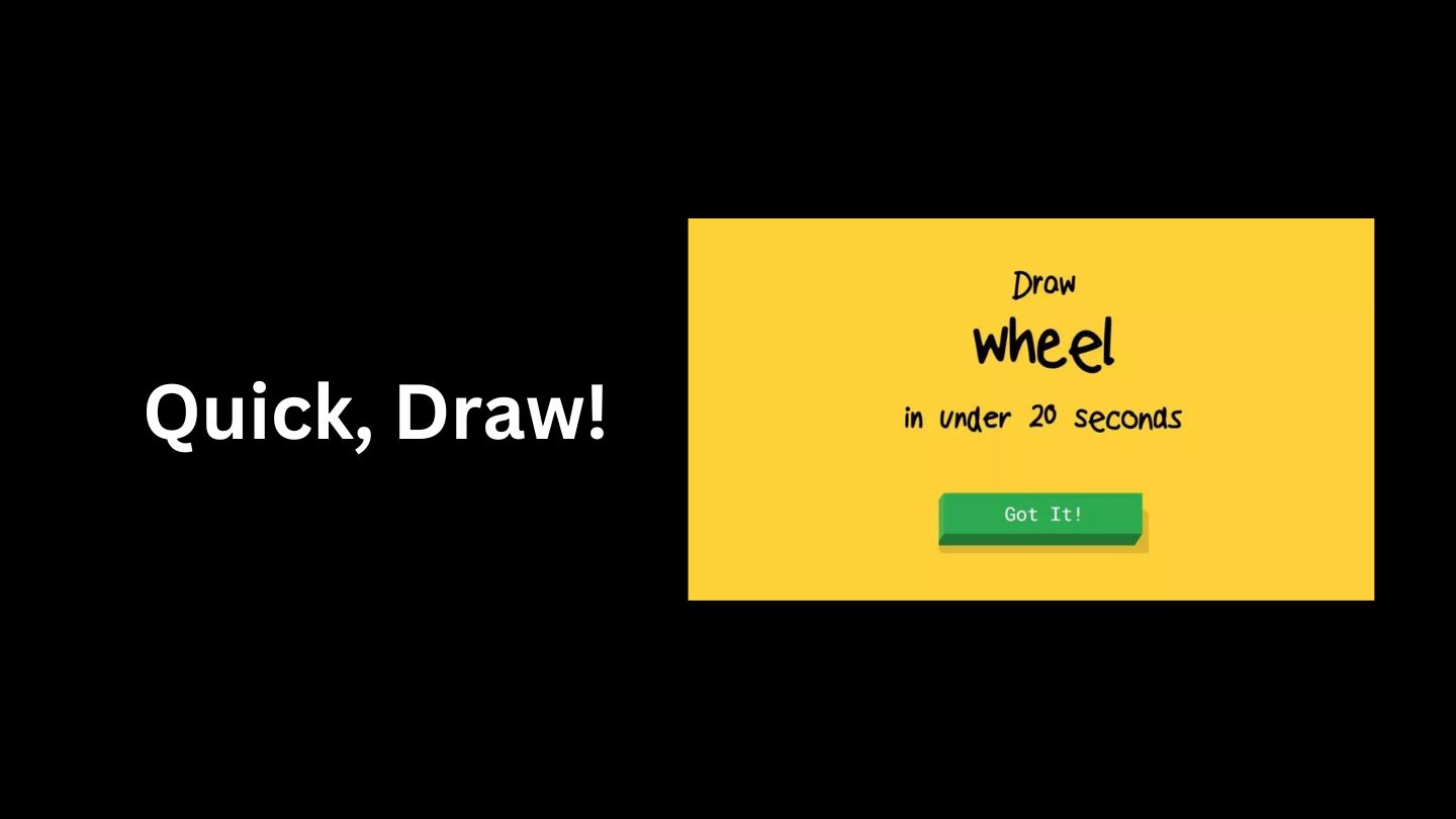Quick, Draw!