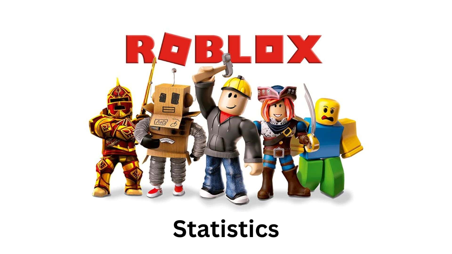 Roblox Statistics By Revenue, Users, Popular Games, Rewards, Payout, Demographics And Downloads