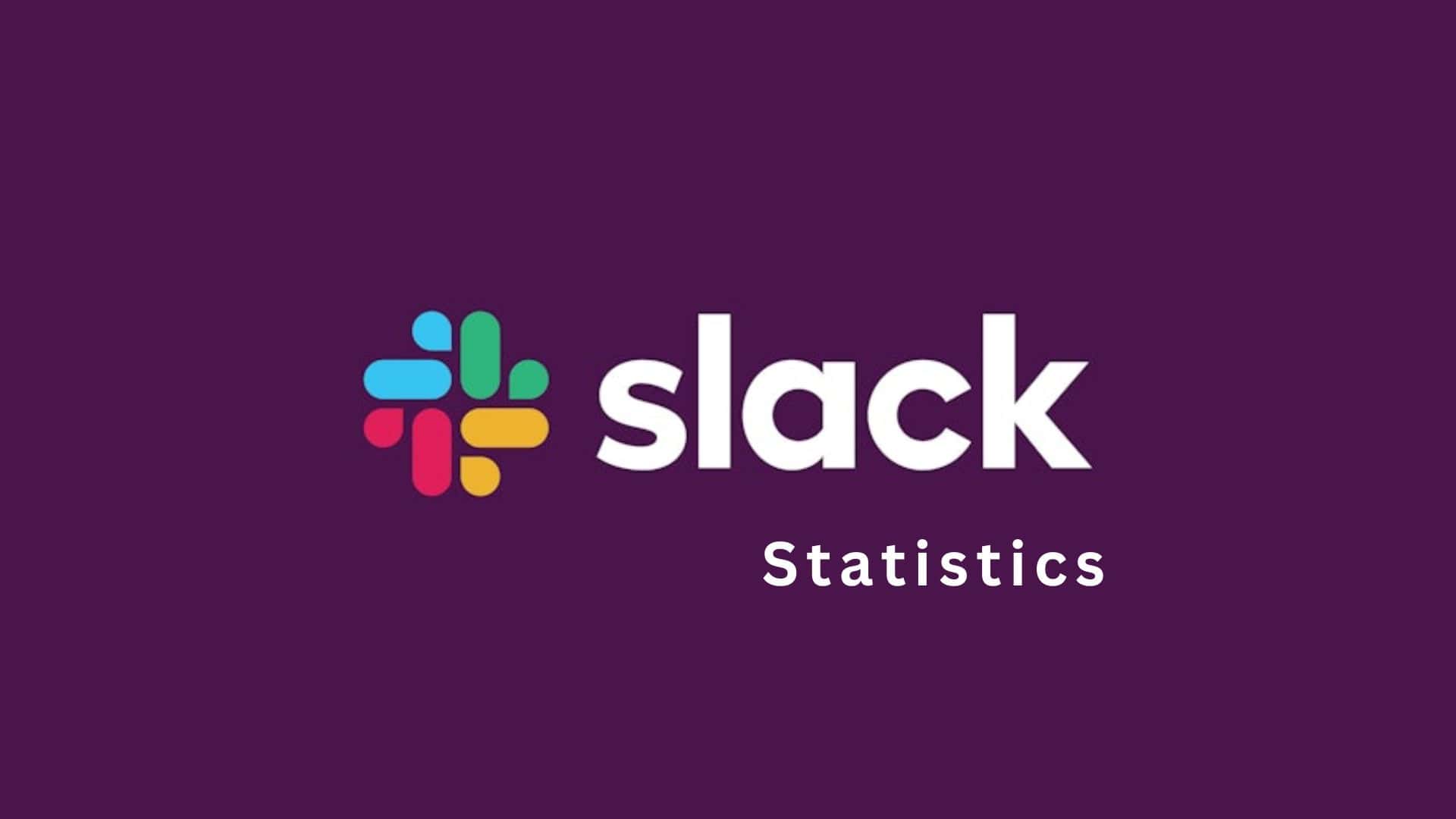 Slack Statistics By Revenue, Valuation, Usage, Organizations, Market Share, Country, Demographics, Traffic Source and Facts