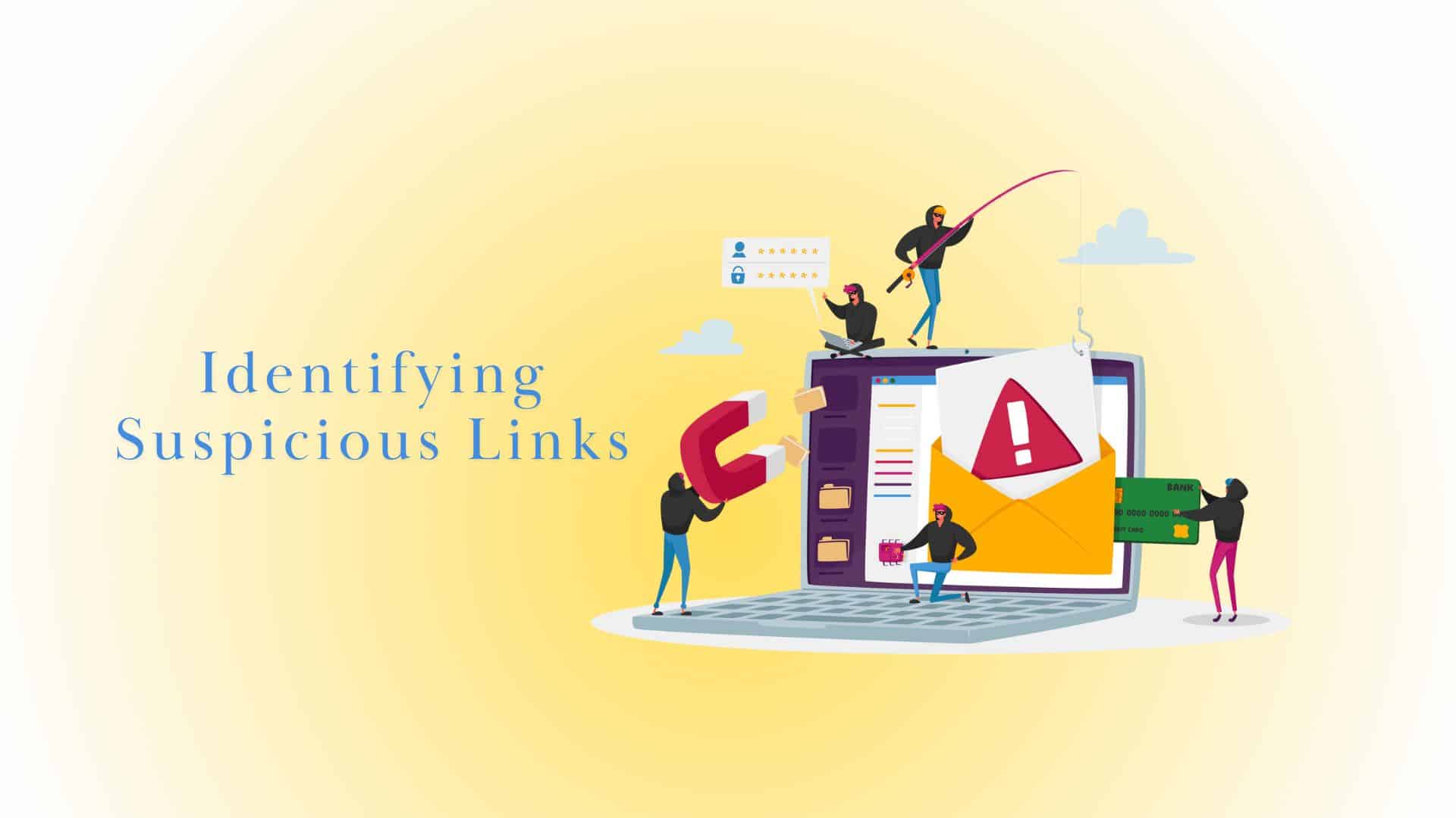Why You Should Never Click on Suspicious Links