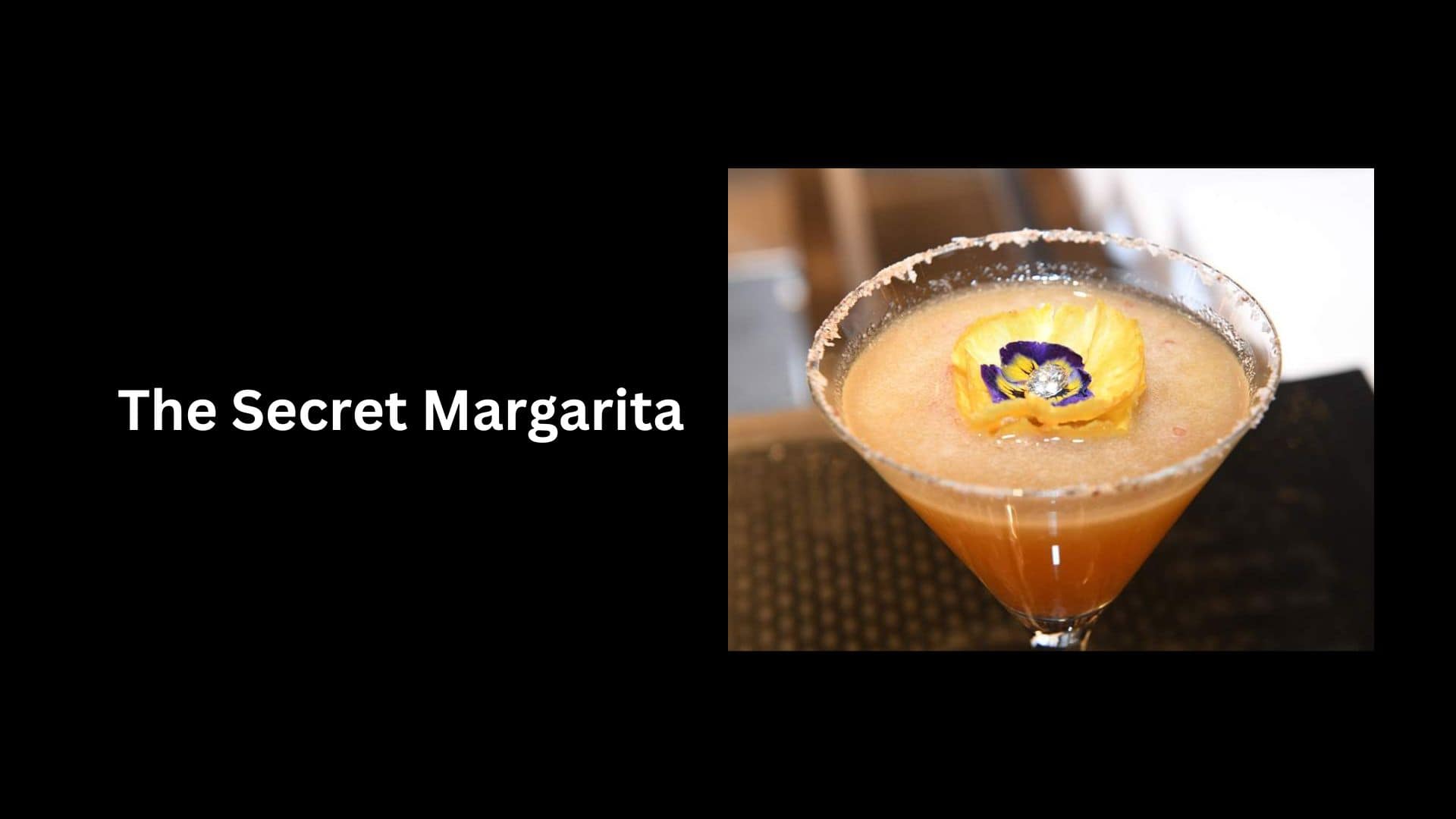 The Secret Margarita