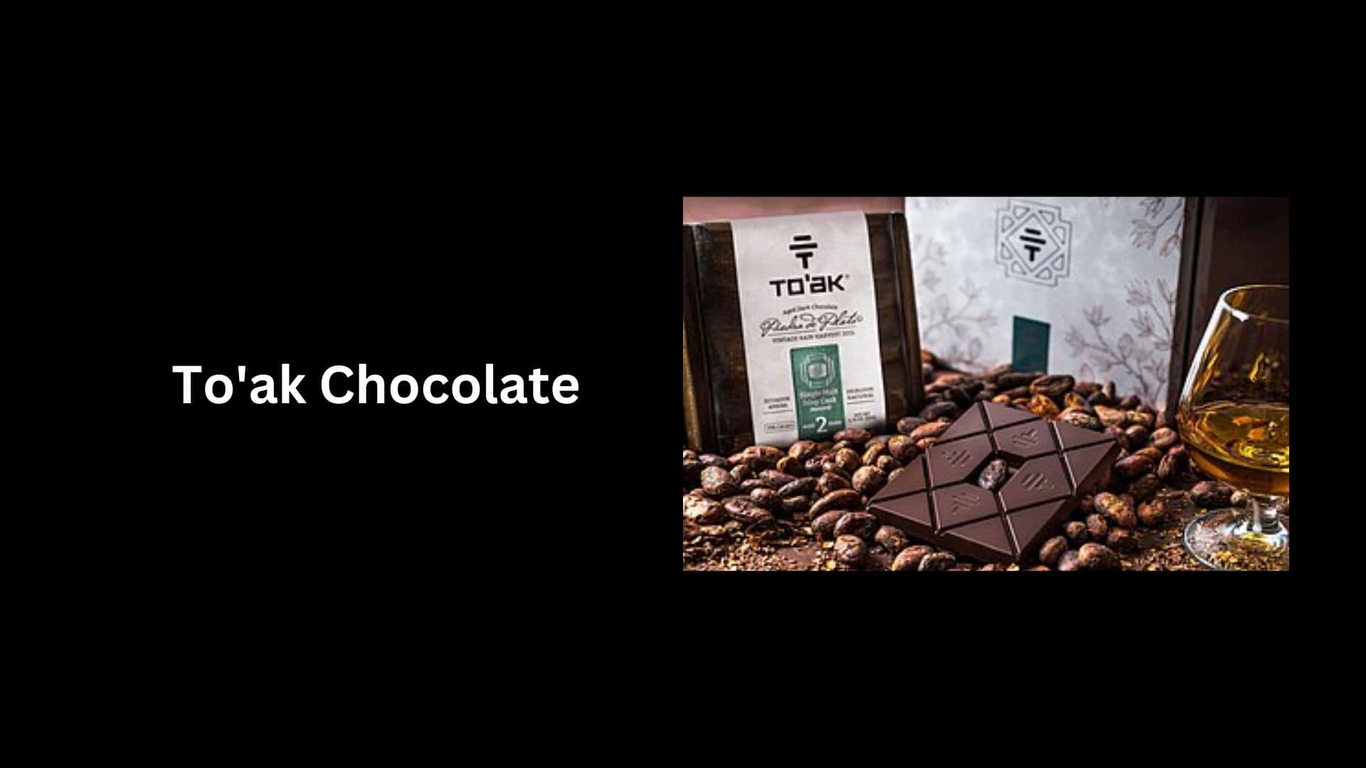 To'ak Chocolate