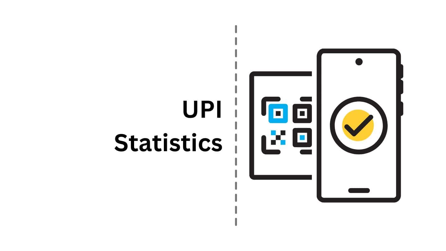 UPI Statistics By Transaction, Platform, Indian Leading Banks, Volume, Digital Payments and Income