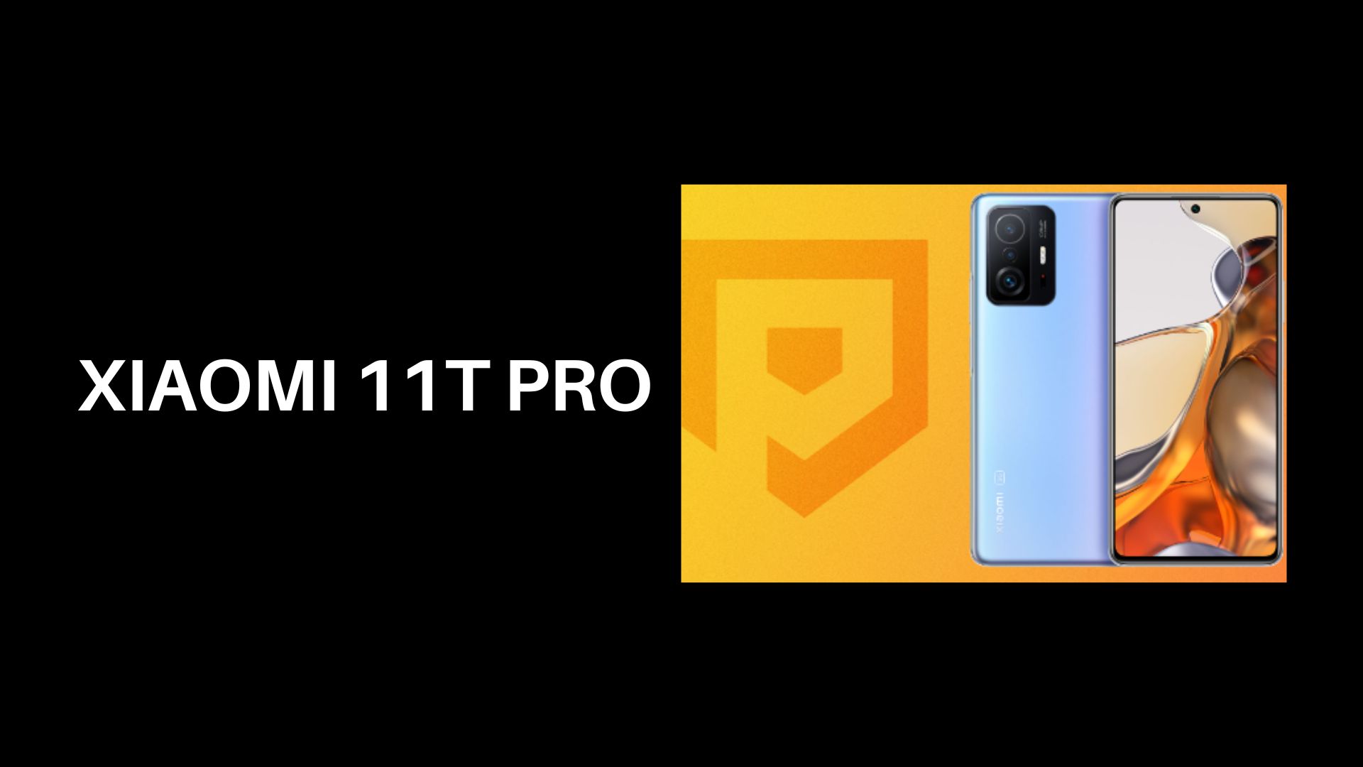 Xiaomi 11T Pro